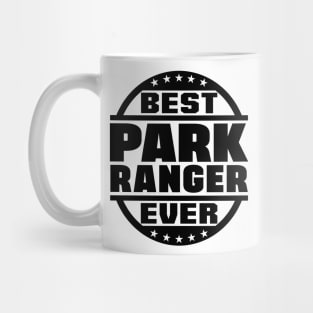 Best Park Ranger Ever Mug